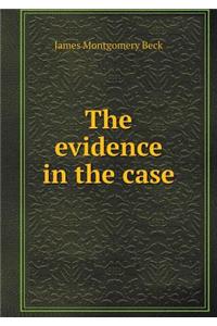 The evidence in the case