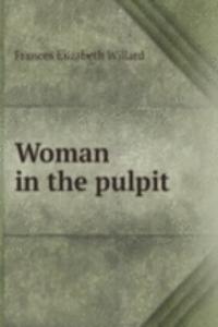 WOMAN IN THE PULPIT
