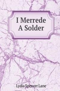 I Merrede A Solder