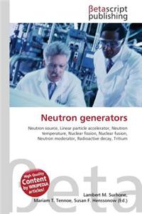 Neutron Generators