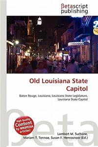 Old Louisiana State Capitol