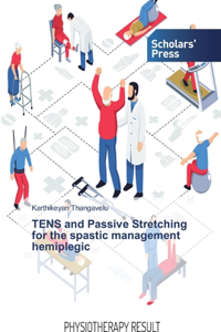 TENS and Passive Stretching for the spastic management hemiplegic