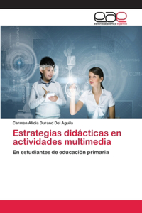 Estrategias didácticas en actividades multimedia