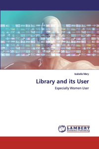 Library and its User