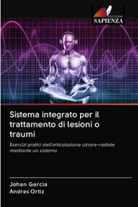 Sistema integrato per il trattamento di lesioni o traumi