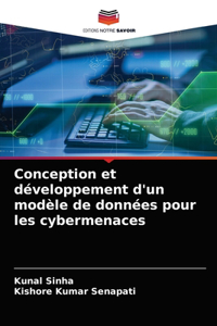 Conception et développement d'un modèle de données pour les cybermenaces