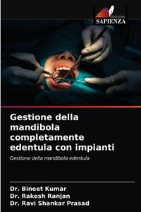 Gestione della mandibola completamente edentula con impianti