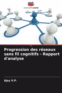 Progression des réseaux sans fil cognitifs - Rapport d'analyse