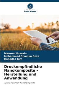 Druckempfindliche Nanokomposite - Herstellung und Anwendung