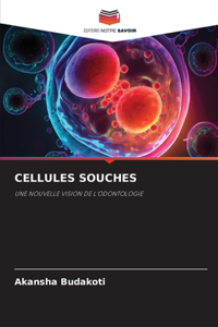 Cellules Souches