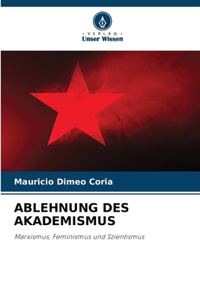 Ablehnung Des Akademismus