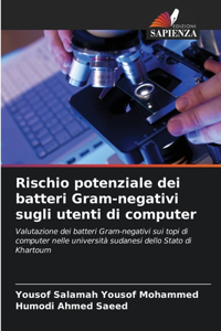 Rischio potenziale dei batteri Gram-negativi sugli utenti di computer