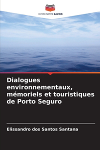 Dialogues environnementaux, mémoriels et touristiques de Porto Seguro