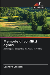 Memorie di conflitti agrari