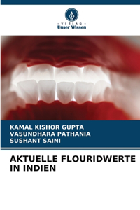 Aktuelle Flouridwerte in Indien