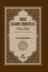 Basic Islamic Principles [Creed - Acts of Worship - Daily Life]