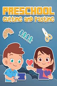 Preschool Cutting and Pasting