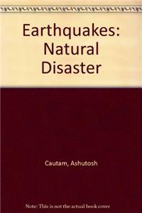 Earthquakes: Natural Disaster