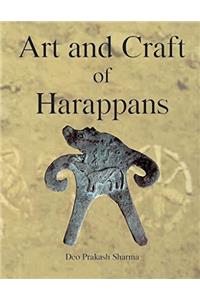 Art and Craft of Harappans: Seals, Sealing and Scripts (1st)