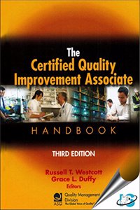 The Certified Quality Improvement Associate Handbook, 3rd Edition