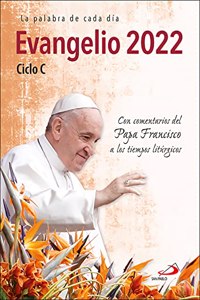 Evangelio 2022 con el Papa Francisco - letra grande: Ciclo C