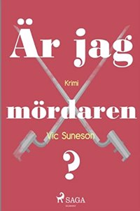 Är jag mördaren?