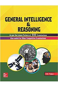 General Intelligence & Reasoning: As per the latest pattern of SSC Examination