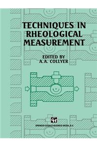 Techniques in Rheological Measurement