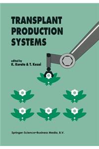 Transplant Production Systems