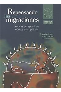 Repensando las Migraciones