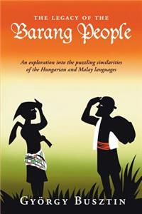 Legacy of the Barang People
