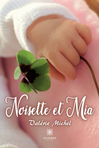 Noisette et Mia