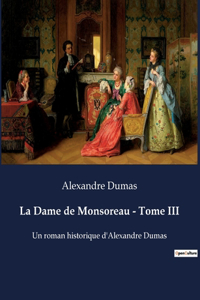 Dame de Monsoreau - Tome III