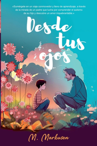 Desde tus ojos