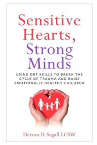 Sensitive Hearts Strong Minds