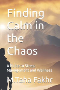 Finding Calm in the Chaos