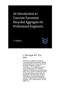 Introduction to Concrete Pavement Recycled Aggregate for Professional Engineers