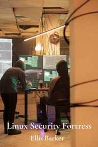 Linux Security Fortress
