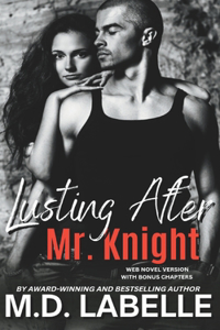 Lusting After Mr. Knight