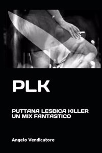 Puttana - Lesbica - Killer