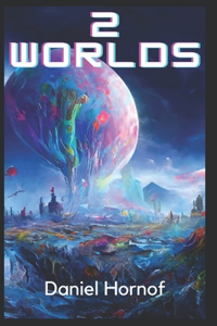 2 Worlds