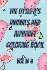 The little d's animals and alphabets coloring book