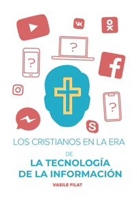 Los Cristianos en la Era de la Tecnología de la Información