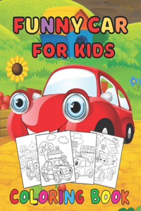 Funny Car Coloring Book For Kids