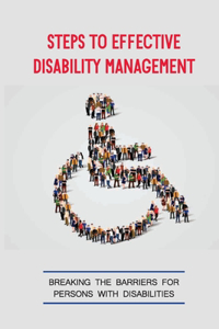 Steps To Effective Disability Management