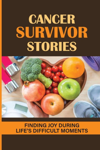 Cancer Survivor Stories