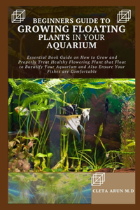 Beginners Guide to Growing Floating Plants in Your Aquarium