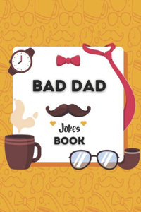 Bad Dad Jokes Book