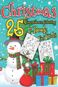 25 Christmas Countdown Coloring Book For Kids