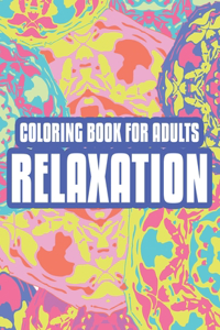 Coloring Book For Adults Relaxation